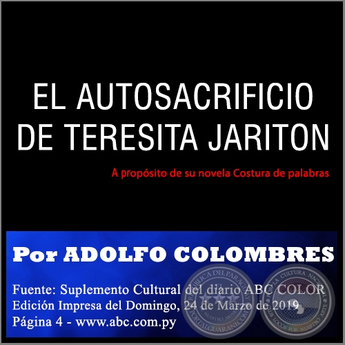 EL AUTOSACRIFICIO DE TERESITA JARITON - Por ADOLFO COLOMBRES - Domingo, 24 de Marzo de 2019